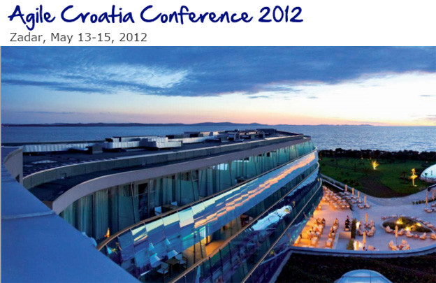Agile Croatia Conference 2012 Agile Croatia Conference 2012