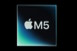Apple M5 donosi veliko poboljšanje u umjetnoj inteligenciji
